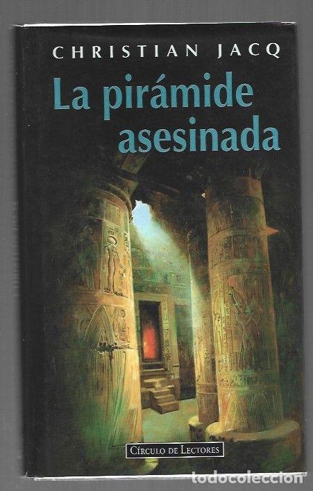Libros: PIRAMIDE ASESINADA - LA - JACQ, CHRISTIAN - Foto 1
