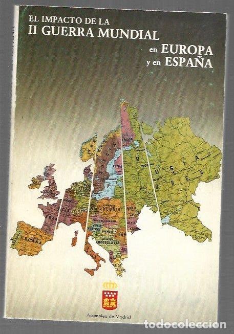 Livres: IMPACTO DE LA II GUERRA MUNDIAL EN EUROPA Y EN ESPA&Ntilde;A - EL - VARIOS