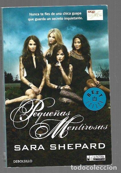 Libri di seconda mano: PEQUE&Ntilde;AS MENTIROSAS - SHEPARD, SARA