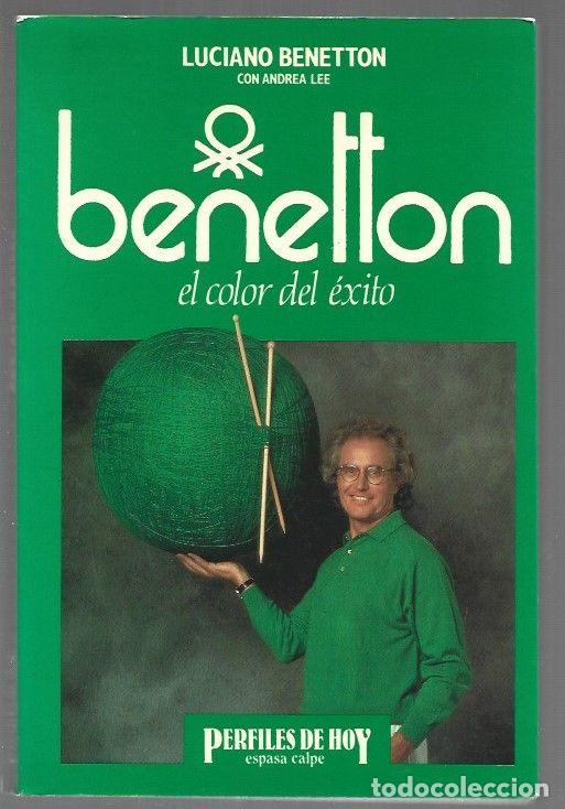 Livros em segunda m&atilde;o: BENETTON. EL COLOR DEL EXITO - BENETTON, LUCIANO Y ANDREA LEE