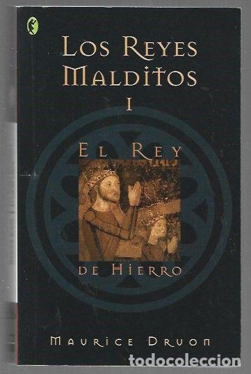 books: REY DE HIERRO - EL. LOS REYES MALDITOS I - DRUON, MAURICE