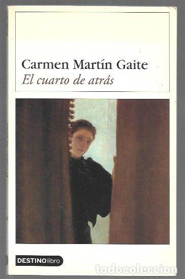 Livres: CUARTO DE ATRAS - EL - MARTIN GAITE, CARMEN