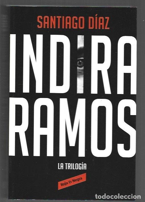 Livros em segunda m&atilde;o: INDIRA RAMOS. LA TRILOGIA (EL BUEN PADRE / LAS OTRAS NI&Ntilde;AS / INDIRA) - DIAZ, SANTIAGO