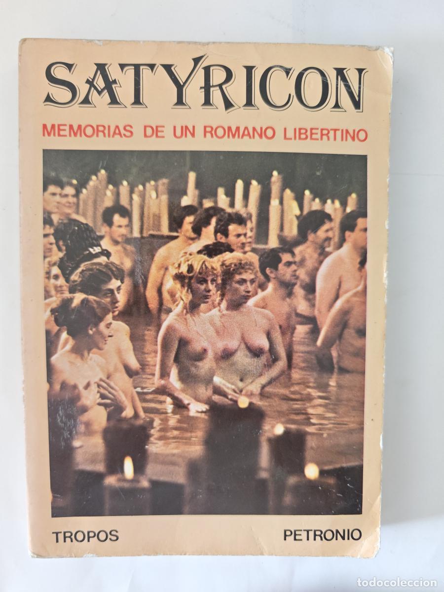 Livres: Satyricon. Memorias de un romano libertino - Petronio &Aacute;rbitro, Cayo tdk432