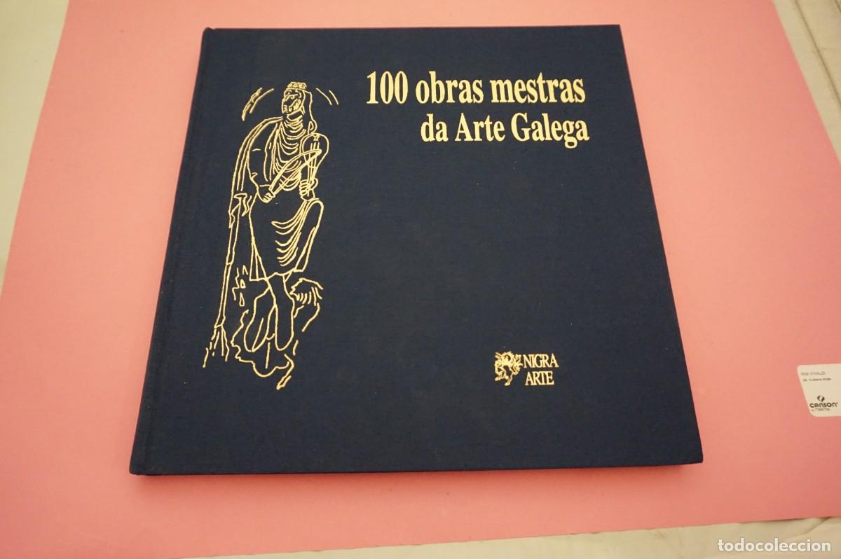 Libros: 6E/ 100 OBRAS MAESTRAS DA ARTE GALEGA - JOSE MANUEL VAZQUEZ VARELA
