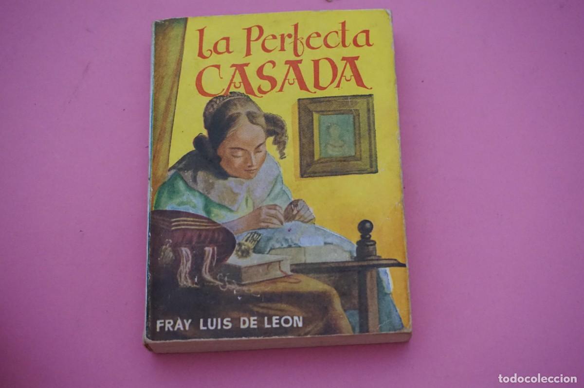 Libros: 18B/ LA PERFECTA CASADA - FRAY LUIS DE LEON / EDICIONES G.P. - Foto 1