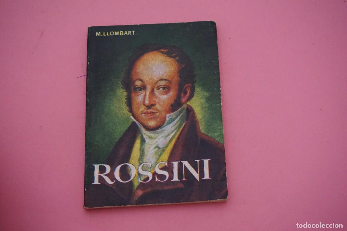 B&uuml;cher: 18B/ ROSSINI - M. LLOMBART / EDICIONES G.P.