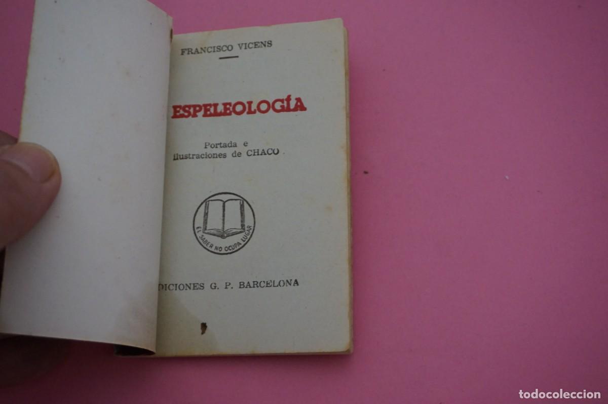 Libros: 18B/ ESPELEOLOGIA - FRANCISCO VICENS / EDICIONES G.P. - Foto 2