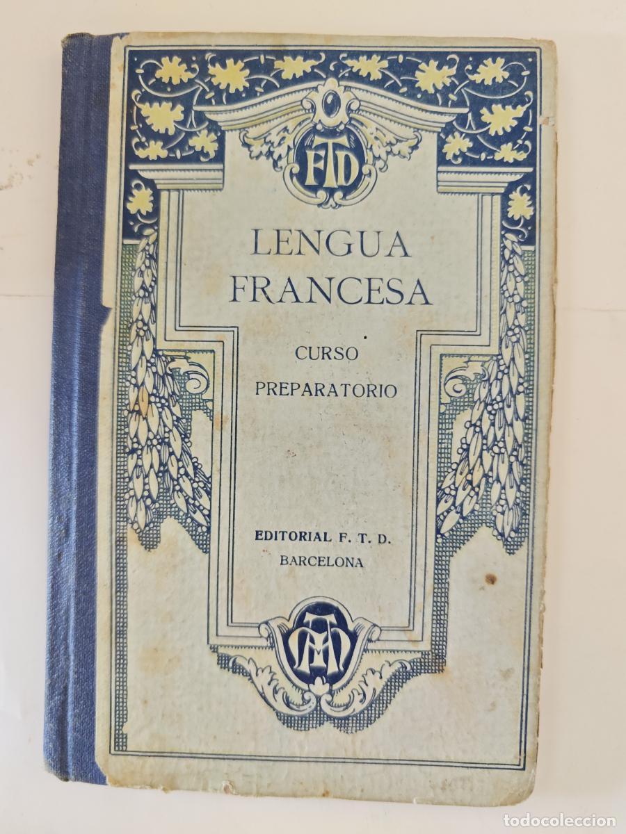 Livres: Lengua francesa. Curso preparatorio por F.T.D - tdk442