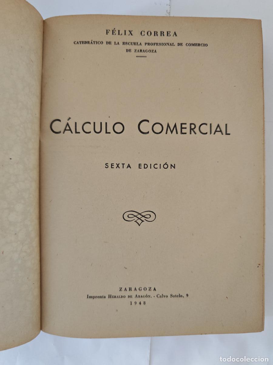 Libros: C&aacute;culo Comercial - F&eacute;lix correa. tdk432 - Foto 1