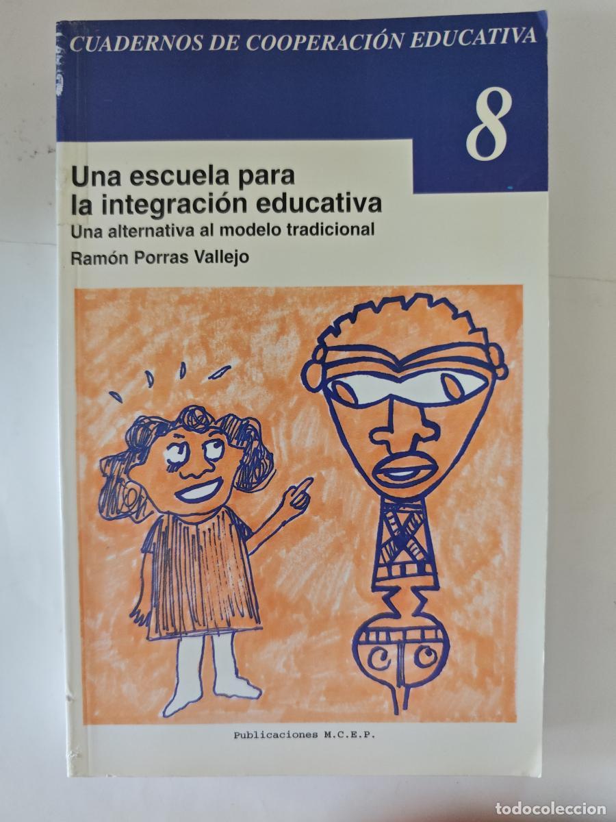 Livros em segunda m&atilde;o: Una escuela para la integraci&oacute;n educativa - Ram&oacute;n Porras Vallejo tdk442