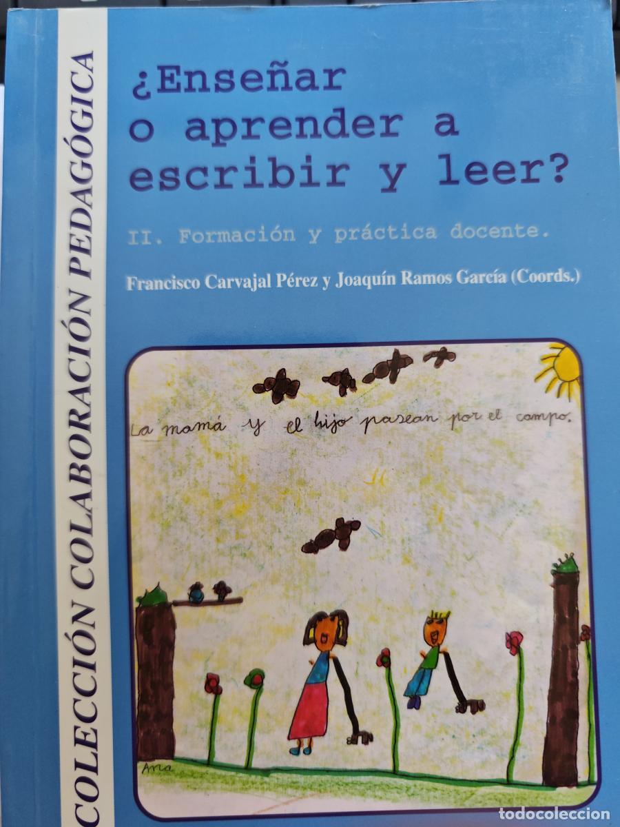 Libros: &iquest;Ense&ntilde;ar o aprender a escribir y leer? volumen II - Carvajal P&eacute;rez/Ramos Garc&iacute;a (Coords.)tdk442