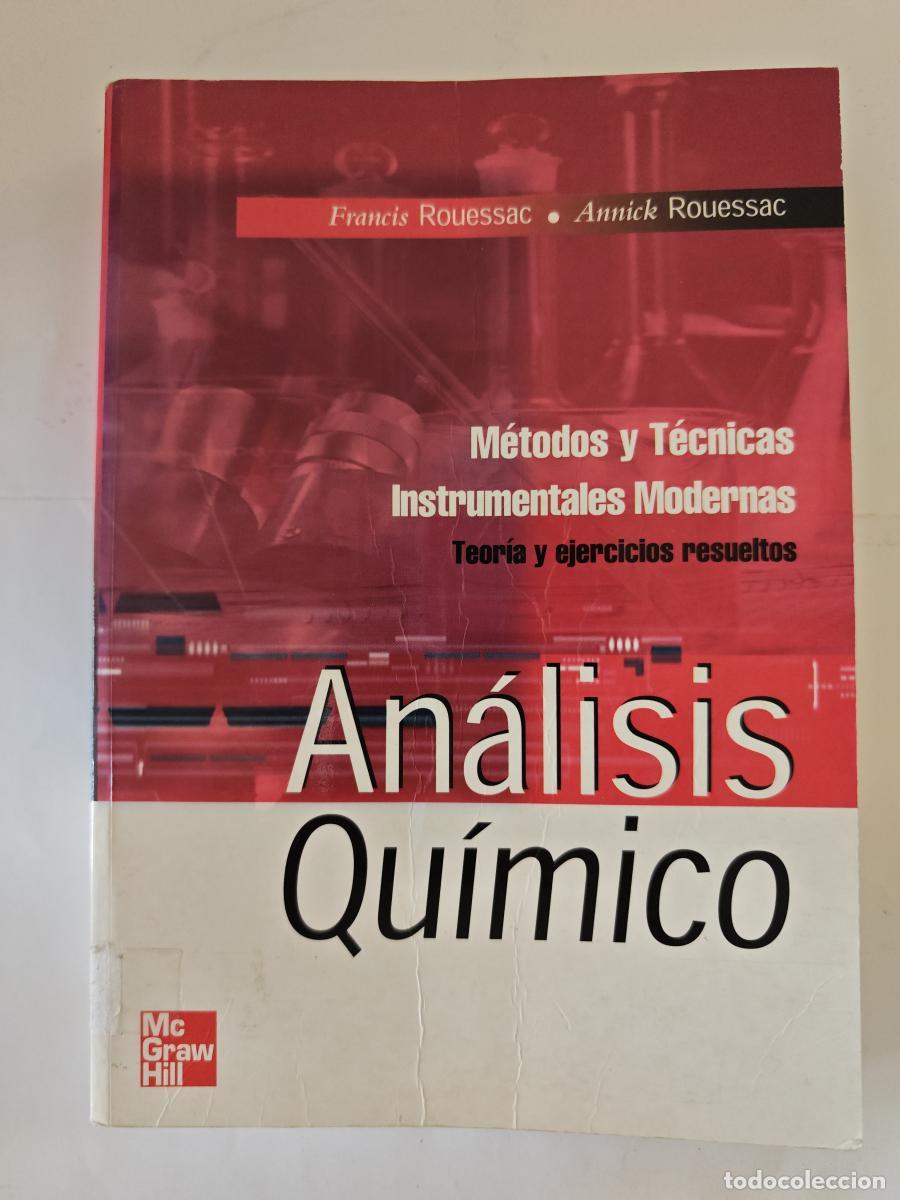 Libros: ANALISIS QUIMICO. METODOS Y TECNICAS INSTRUMENTALES MODERNAS - francis Rouessac y Annick Rouessac td