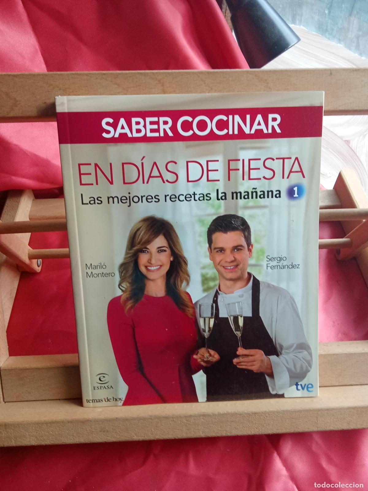 Libros: Saber cocinar en d&iacute;as de fiesta. Maril&oacute; Montero y Sergio Fern&aacute;ndez CO.1852