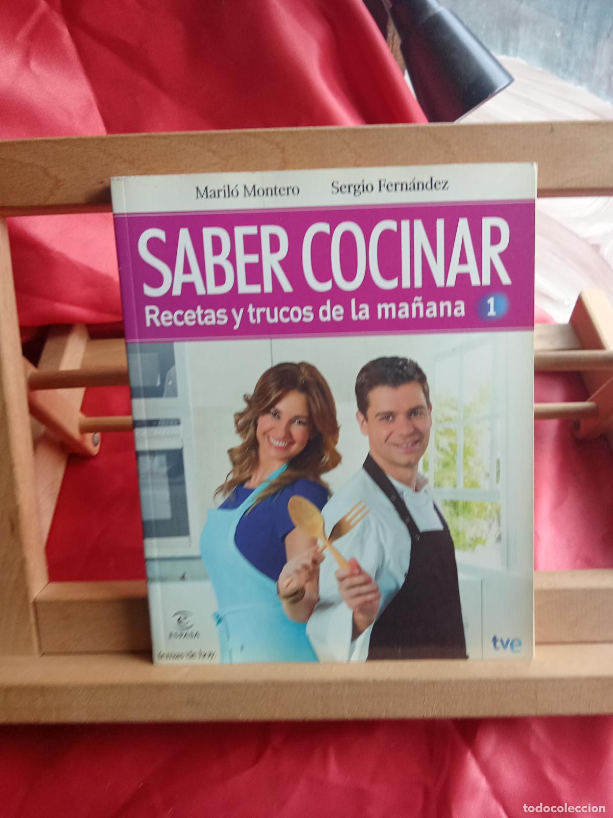 Libros: Saber cocinar, recetas y trucos de la ma&ntilde;ana. Maril&oacute; Montero y Sergio Fern&aacute;ndez CO.1853
