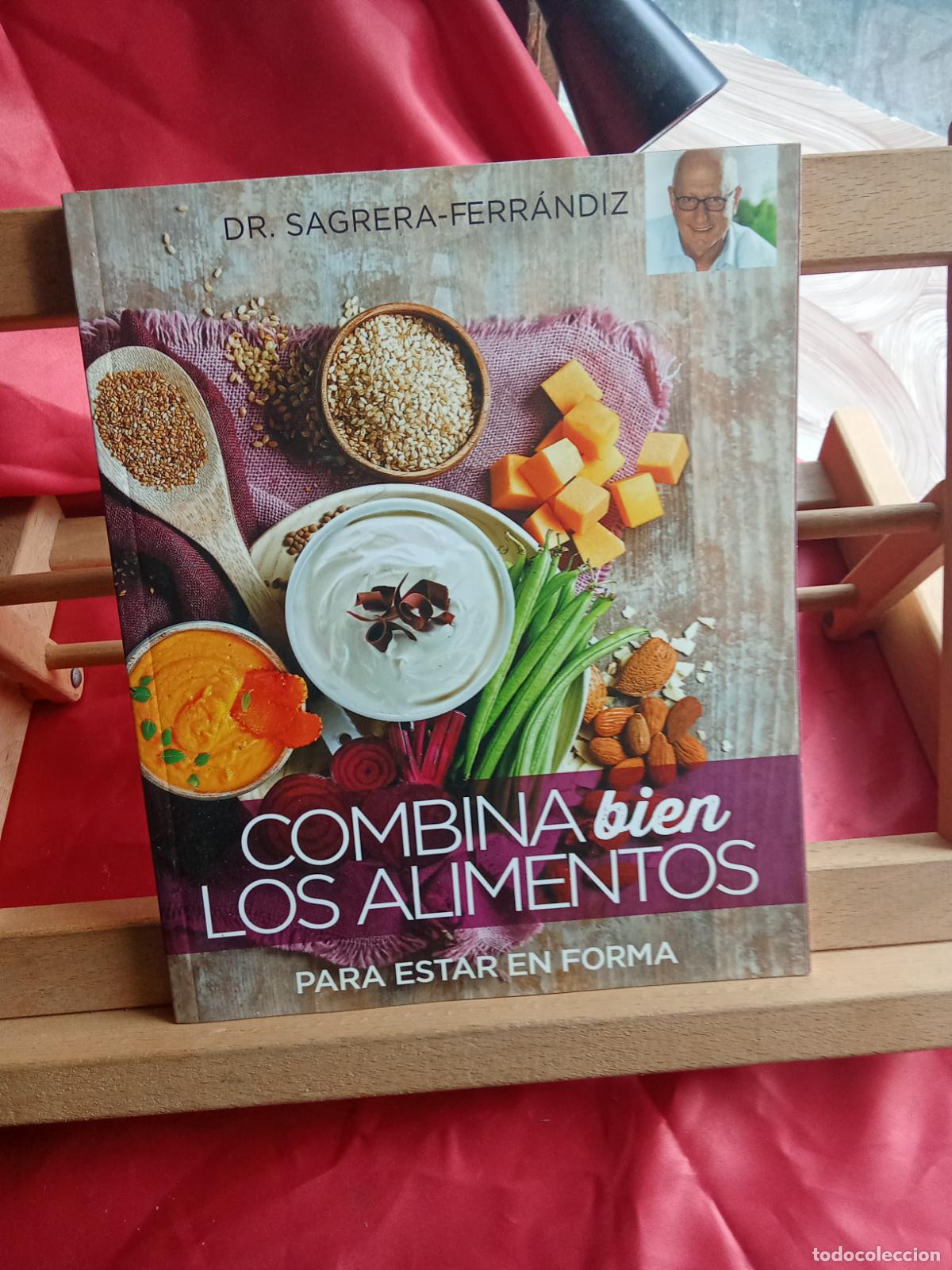 Livros em segunda m&atilde;o: Combina bien los alimentos para estar en forma. Dr. Sagrera-Fern&aacute;ndiz CO.1854