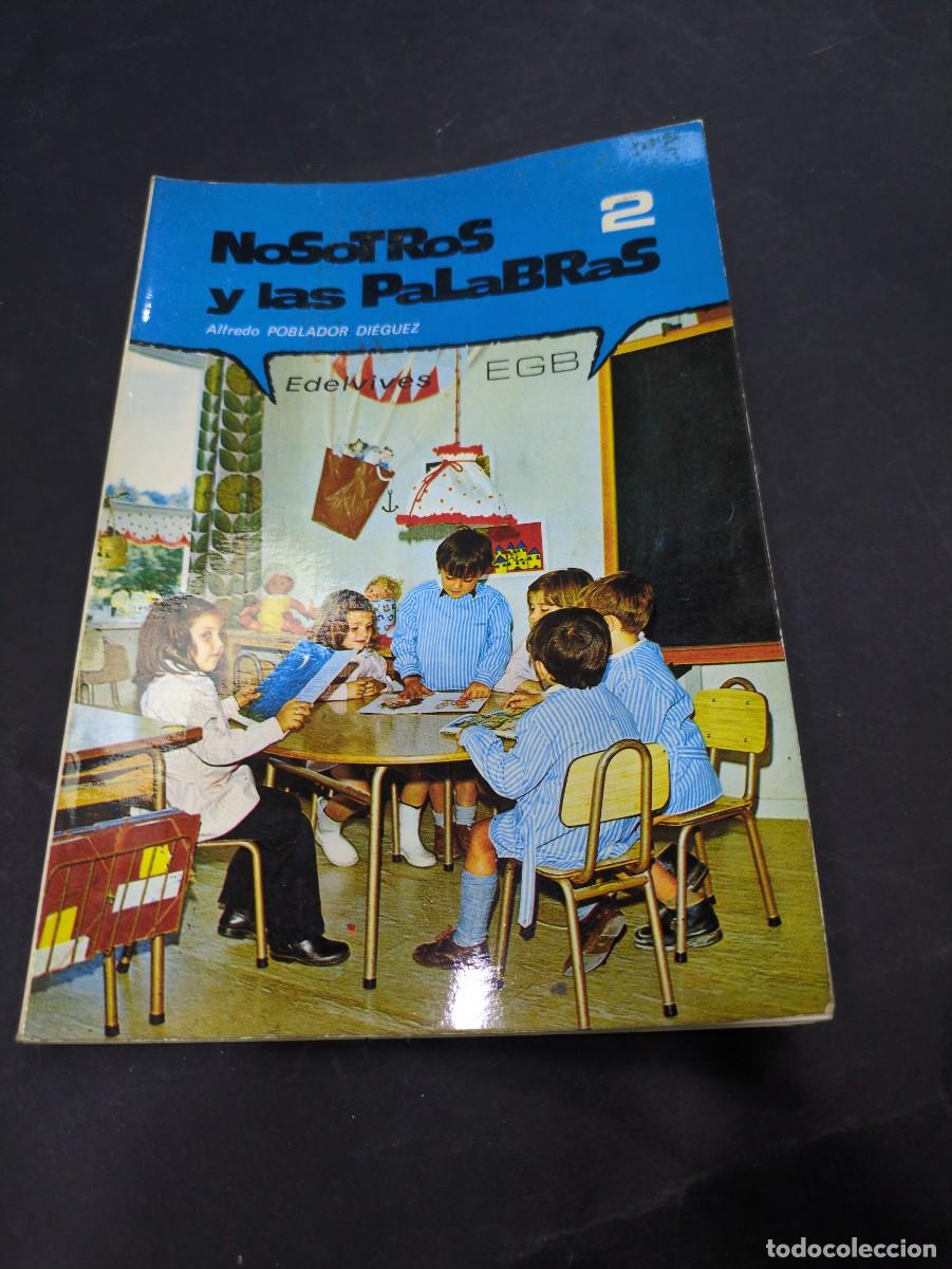 Libros: NOSOTROS Y LAS PALABRAS 2 EGB EDELVIVES - Foto 1