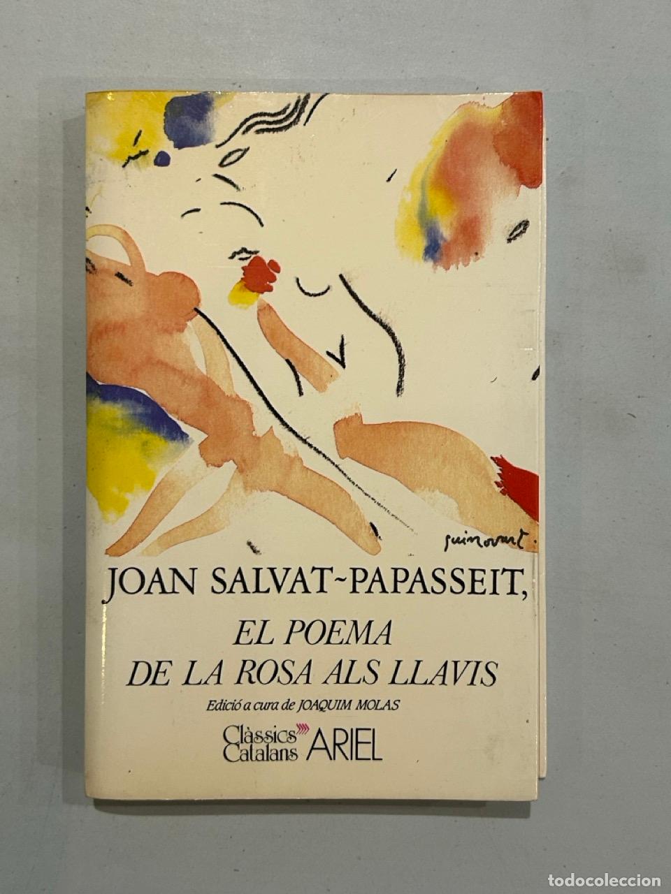 books: Joan Salvat-Papasseit - El poema de la rosa als llavis