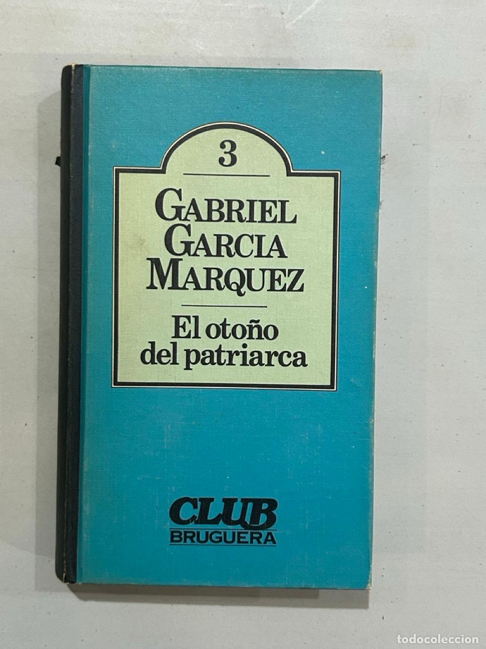 books: Gabriel Garc&iacute;a M&aacute;rquez - El oto&ntilde;o del patriarca