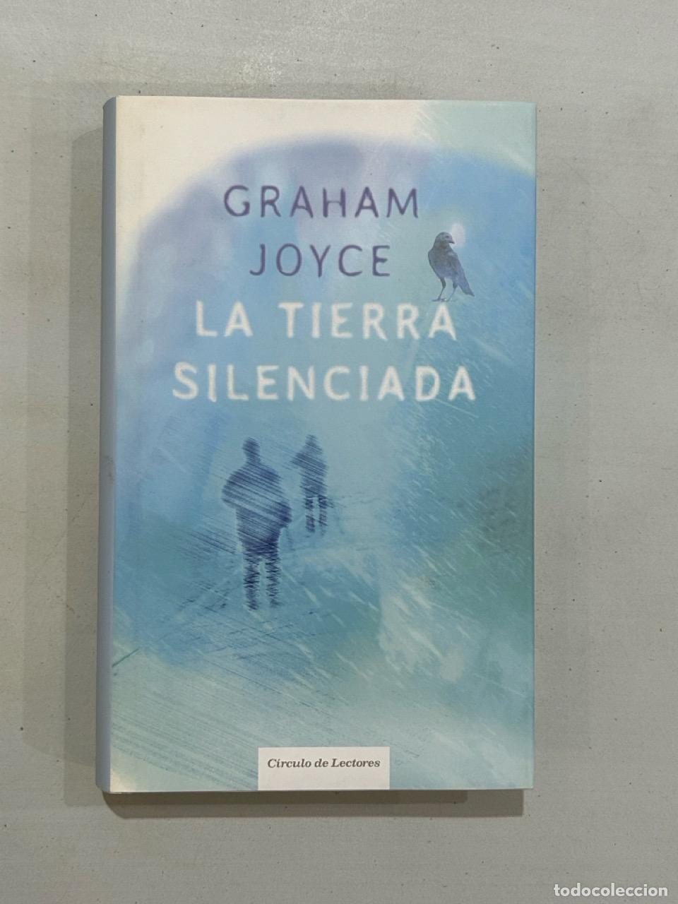Libros: Graham Joyce - La tierra silenciada - Foto 1
