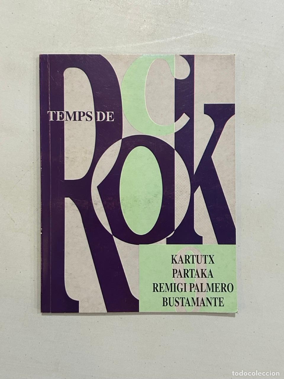 B&uuml;cher: Temps de Rock Kartutx Partaka Remigi Palmero Bustamente