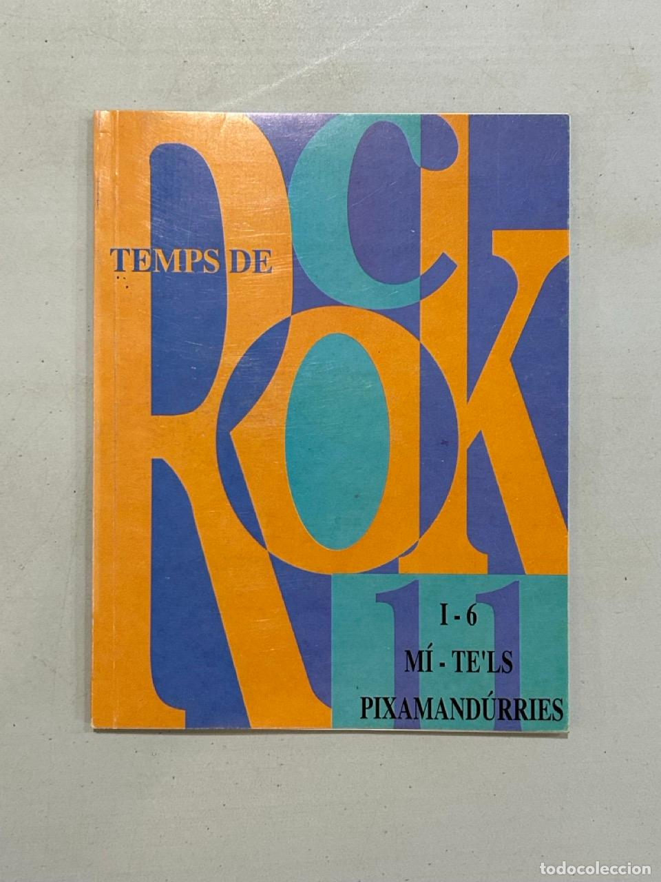 B&uuml;cher: Temps de Rock I-6 M&iacute;-te'ls Pixamand&uacute;rries