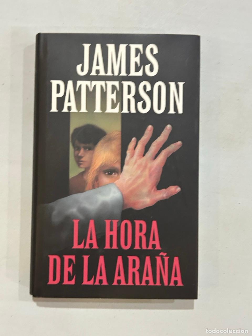 Libros: James Patterson - La hora de la ara&ntilde;a - Foto 1