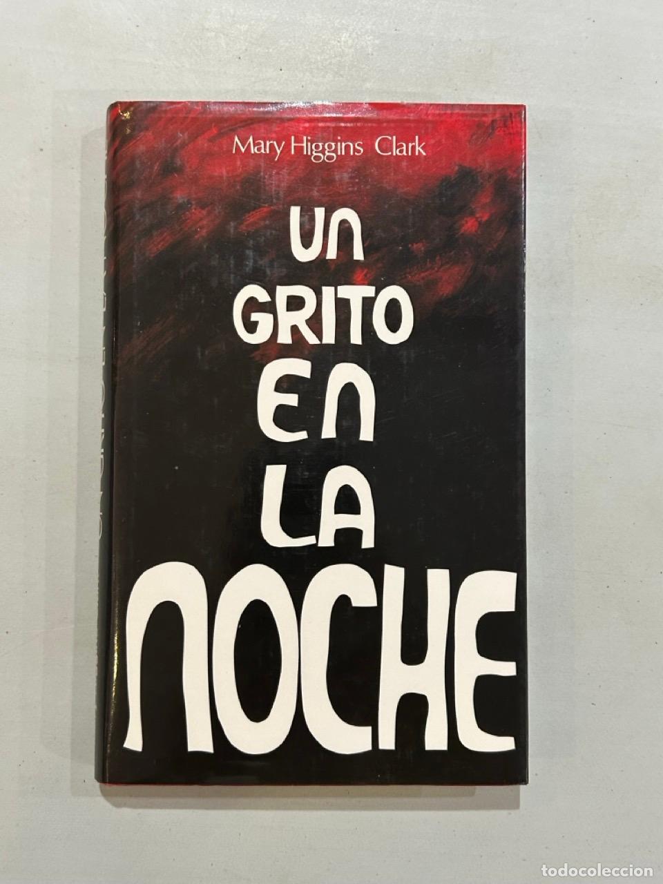 Libri di seconda mano: Mary Higgins Clark - Un grito en la noche