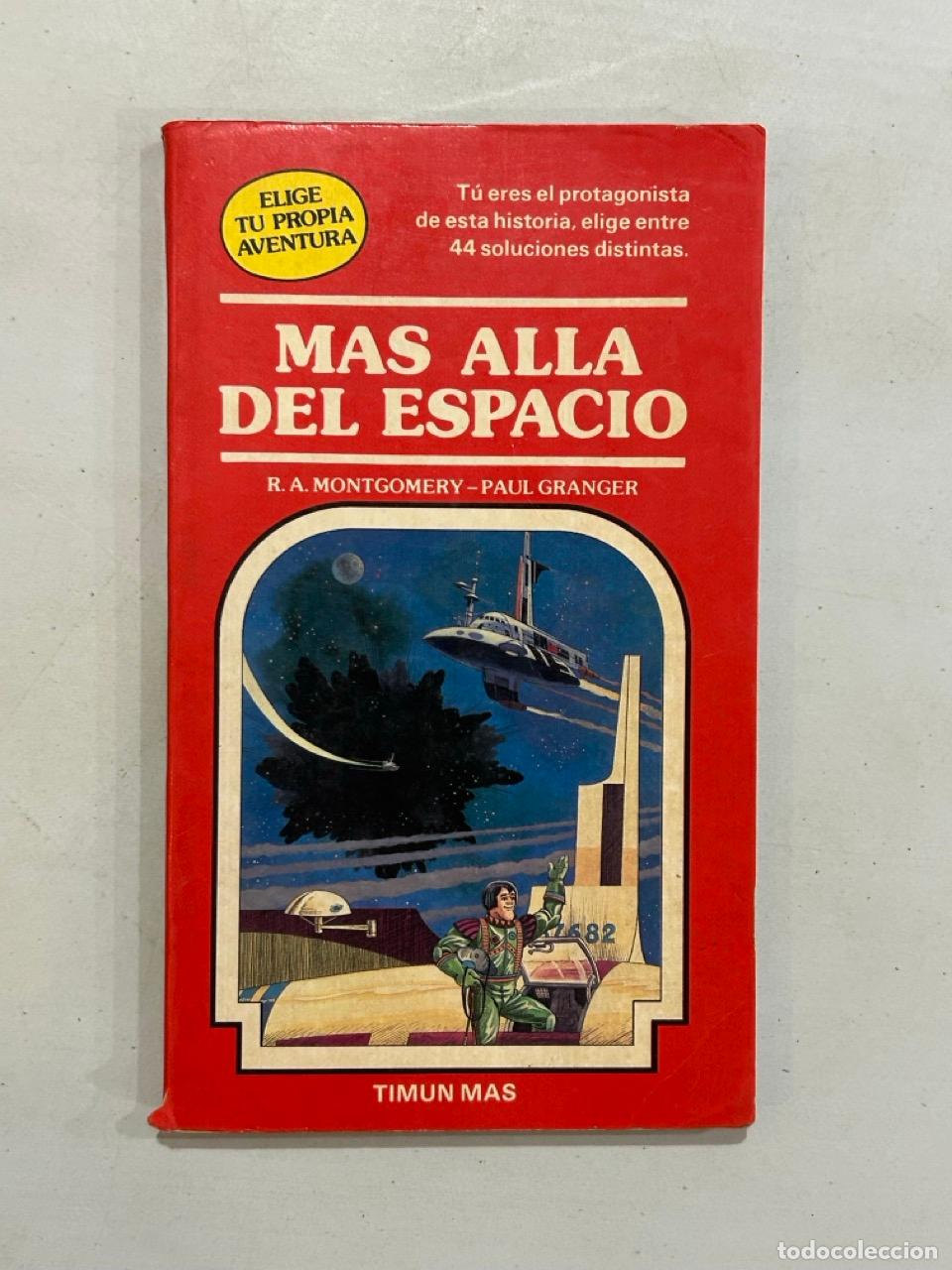 Libros: R. A. Montgomery Paul Granger - M&aacute;s all&aacute; del espacio - Foto 1