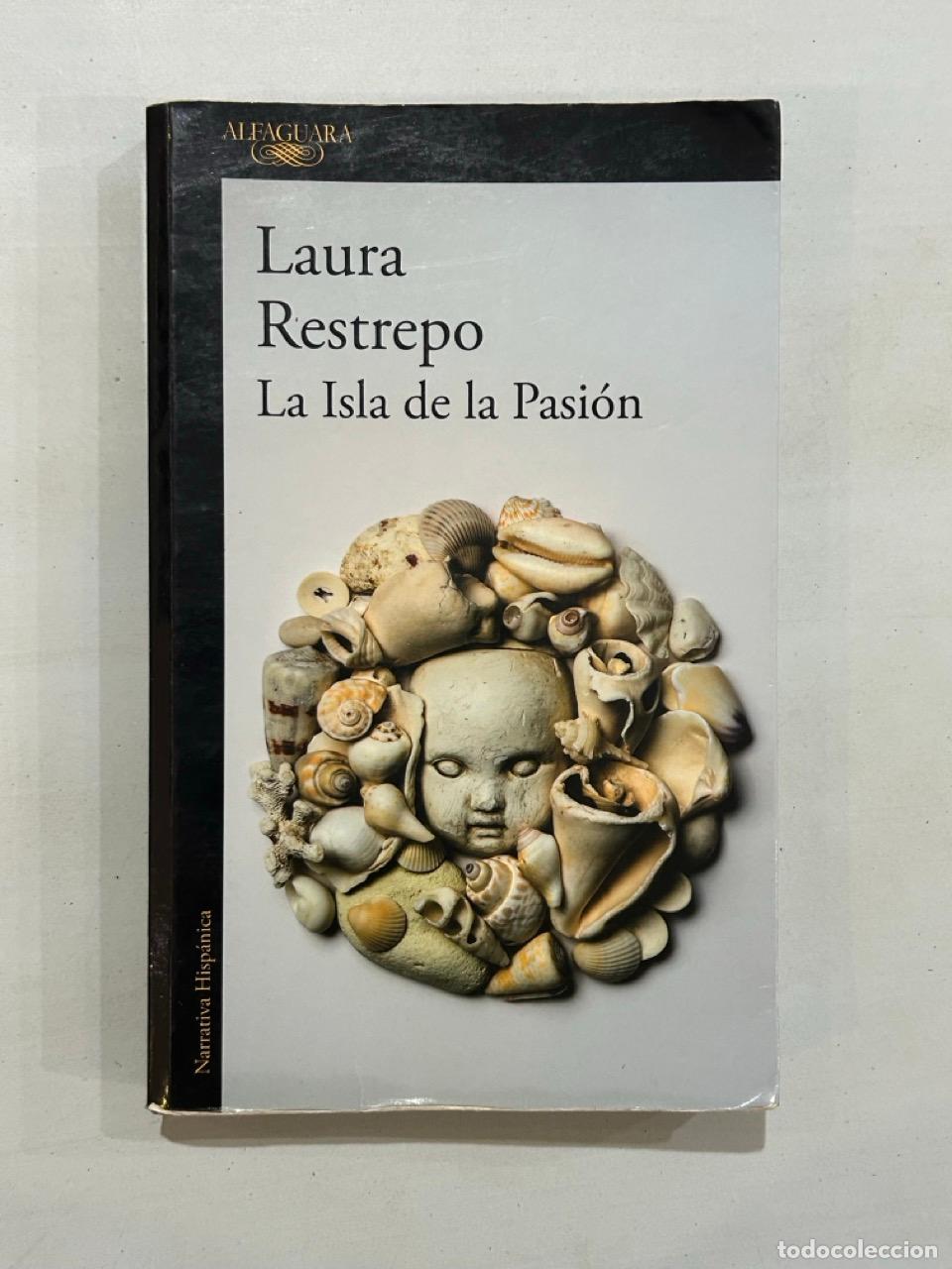 Libros: Laura Restrepo - La isla de la Pasi&oacute;n - Foto 1