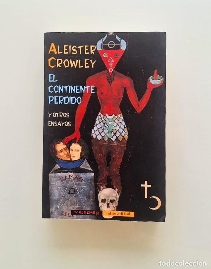 Libros: El continente perdido y otros ensayos, Aleister Crowley, Valdemar intempestivas