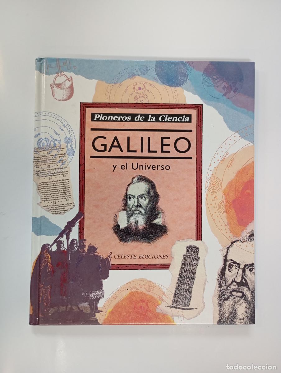 B&uuml;cher: Galileo y el universo. Pioneros de la Ciencia. - Steve Parker. TDK994