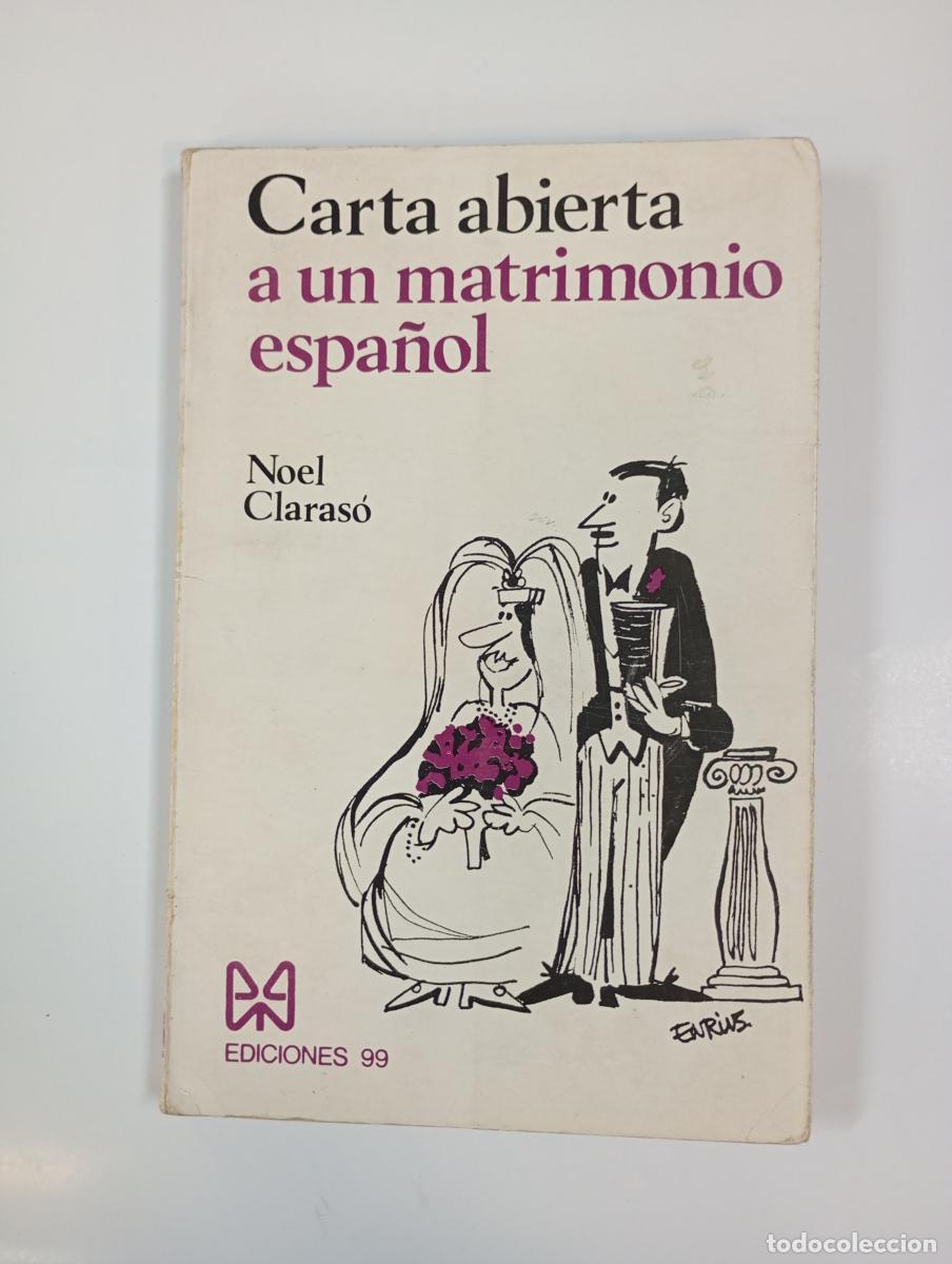 Livros em segunda m&atilde;o: CARTA ABIERTA A UN MATRIMONIO ESPA&Ntilde;OL. - NOEL CLARAS&Oacute;. TDK994
