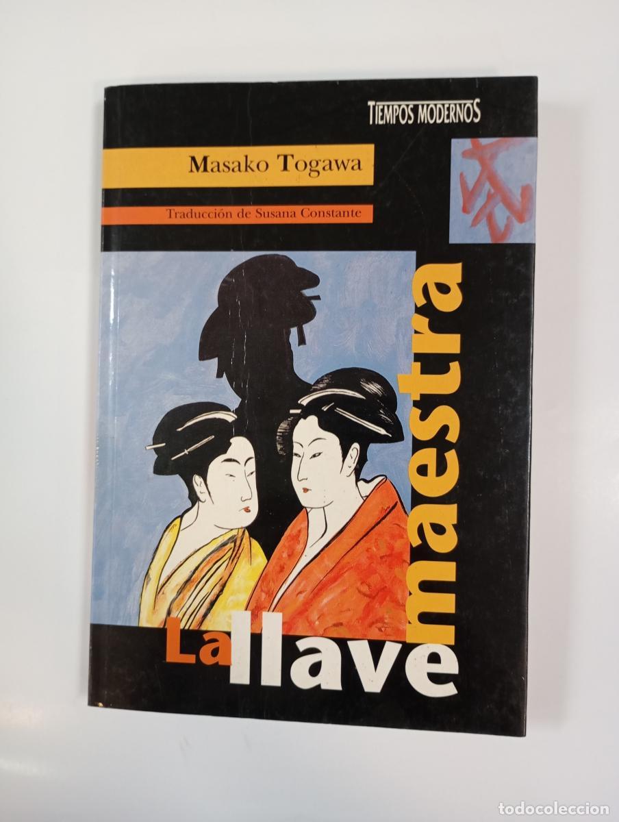 Libros: La llave maestra. - Masako Togawa. TDK994