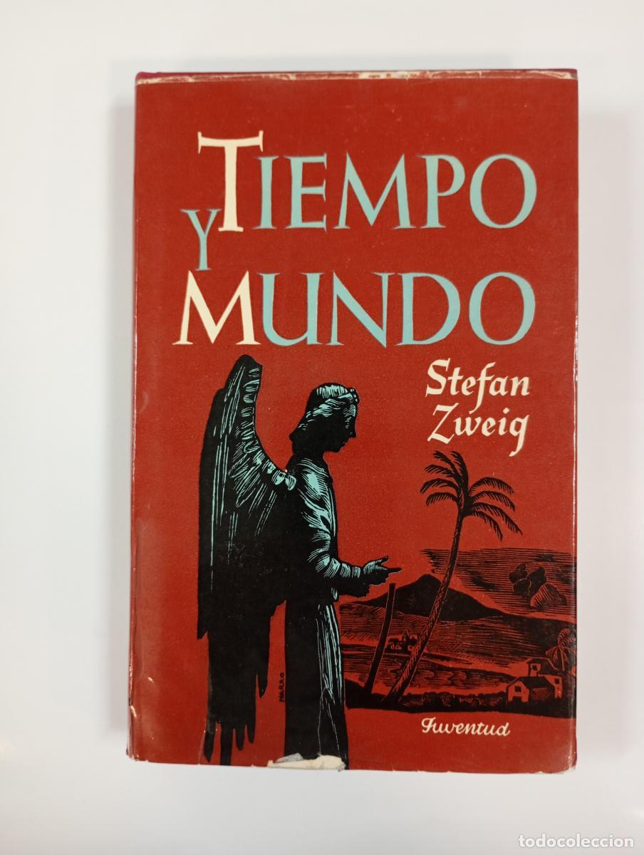 B&uuml;cher: TIEMPO Y MUNDO. IMPRESIONES Y ENSAYOS. - STEFAN ZWEIG. TDK994