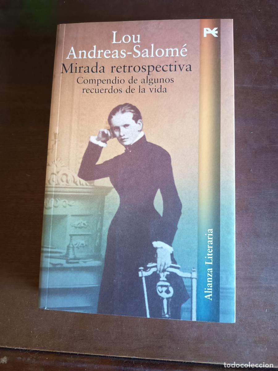 Libros: Mirada retrospectiva compendio de algunos recuerdos de la vida - Lou Andreas-Salom&eacute;