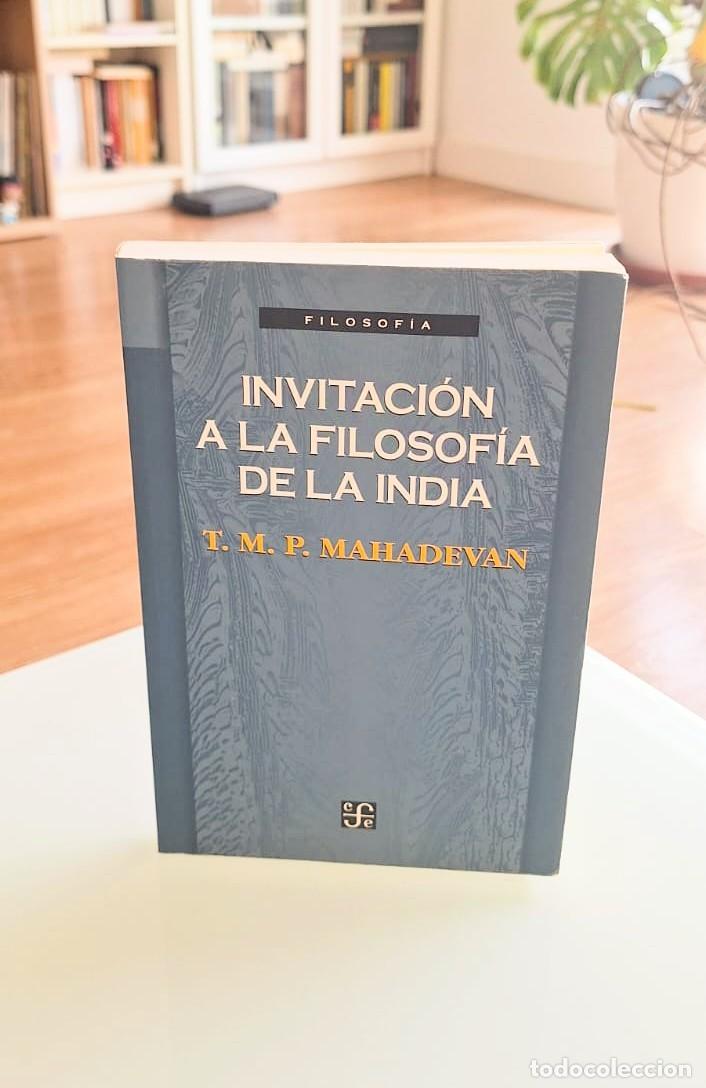 Libros: Invitaci&oacute;n a la filosof&iacute;a de la India, T.M.P. Mahadevan, FCE