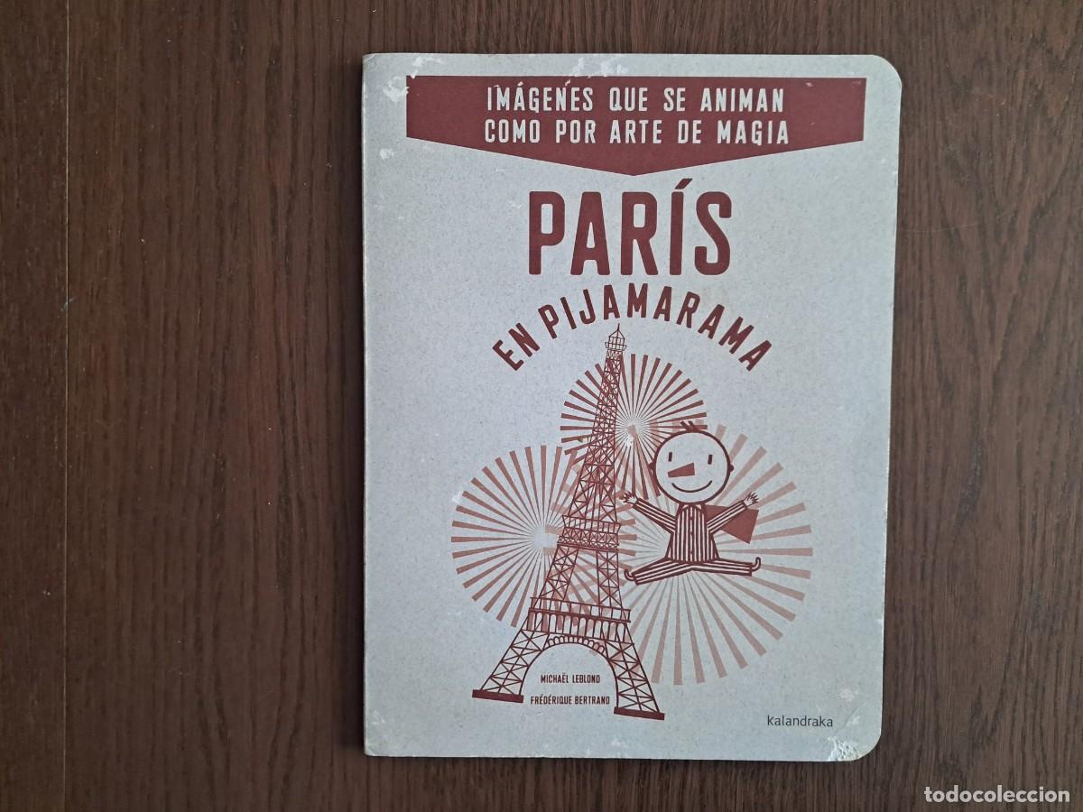 Libros: LIBRO USADO, PARIS EN PIJAMARAMA - LEBLOND, MICHAEL, EDITORIAL KALANDRAKA, A&Ntilde;O 2016