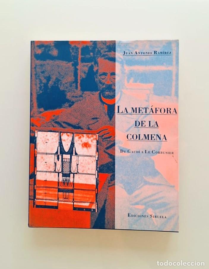 Libros: La met&aacute;fora de la colmena, Juan Antonio Ruiz, Biblioteca azul, Siruela