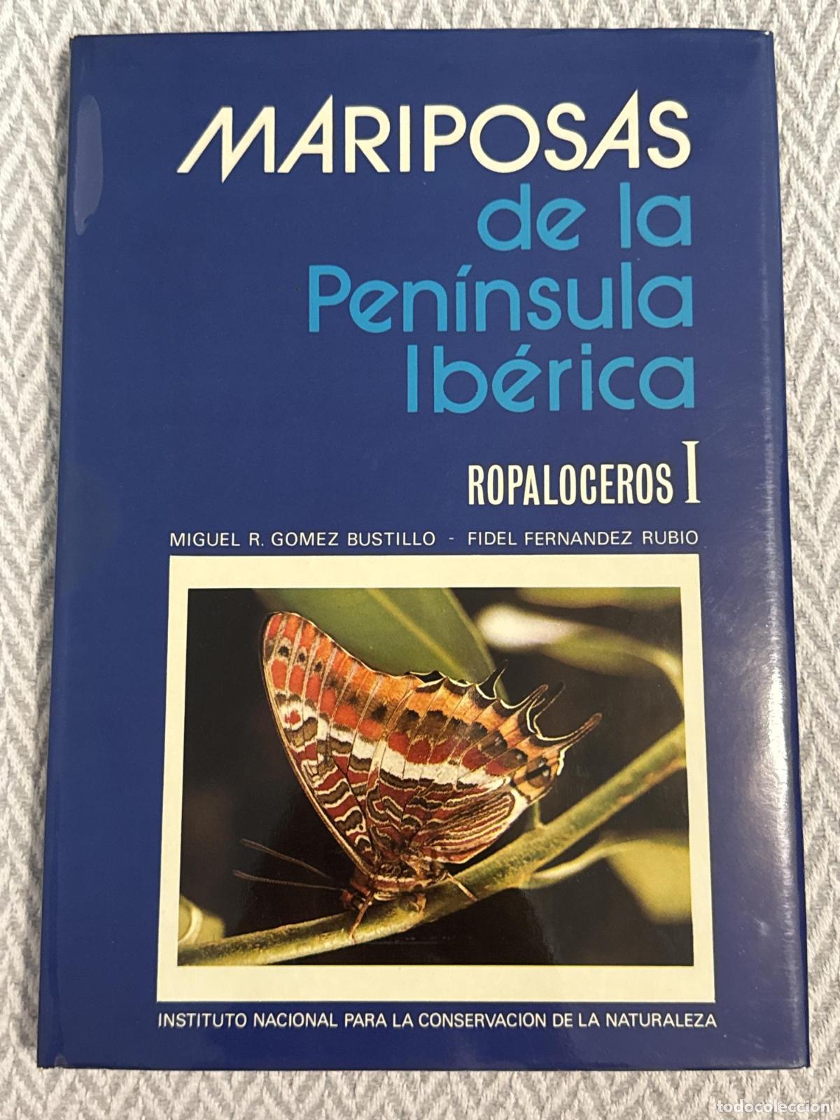 books: Mariposas de la Pen&iacute;nsula Ib&eacute;rica. Ropal&oacute;ceros I - Miguel R. G&oacute;mez Bustillo, Fidel Fern&aacute;ndez Rubio