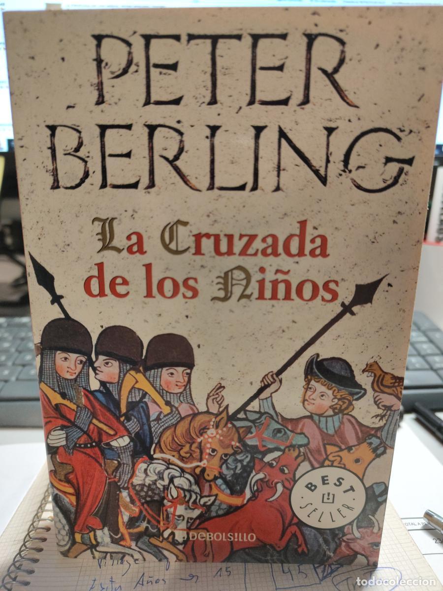 Livres: LA CRUZADA DE LOS NI&Ntilde;OS. PETER BERLING. TDK180 -