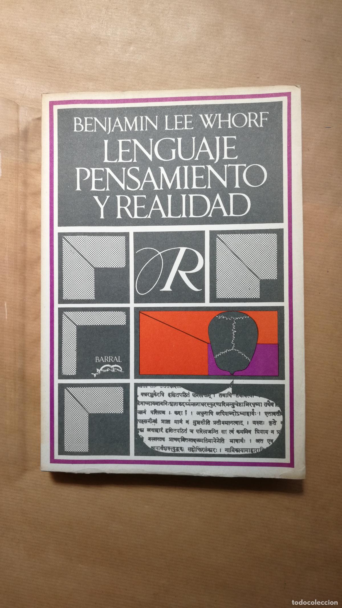 Libros: &rdquo;Lenguaje, pensamiento y realidad&rdquo; - Benjamin Lee Whorf