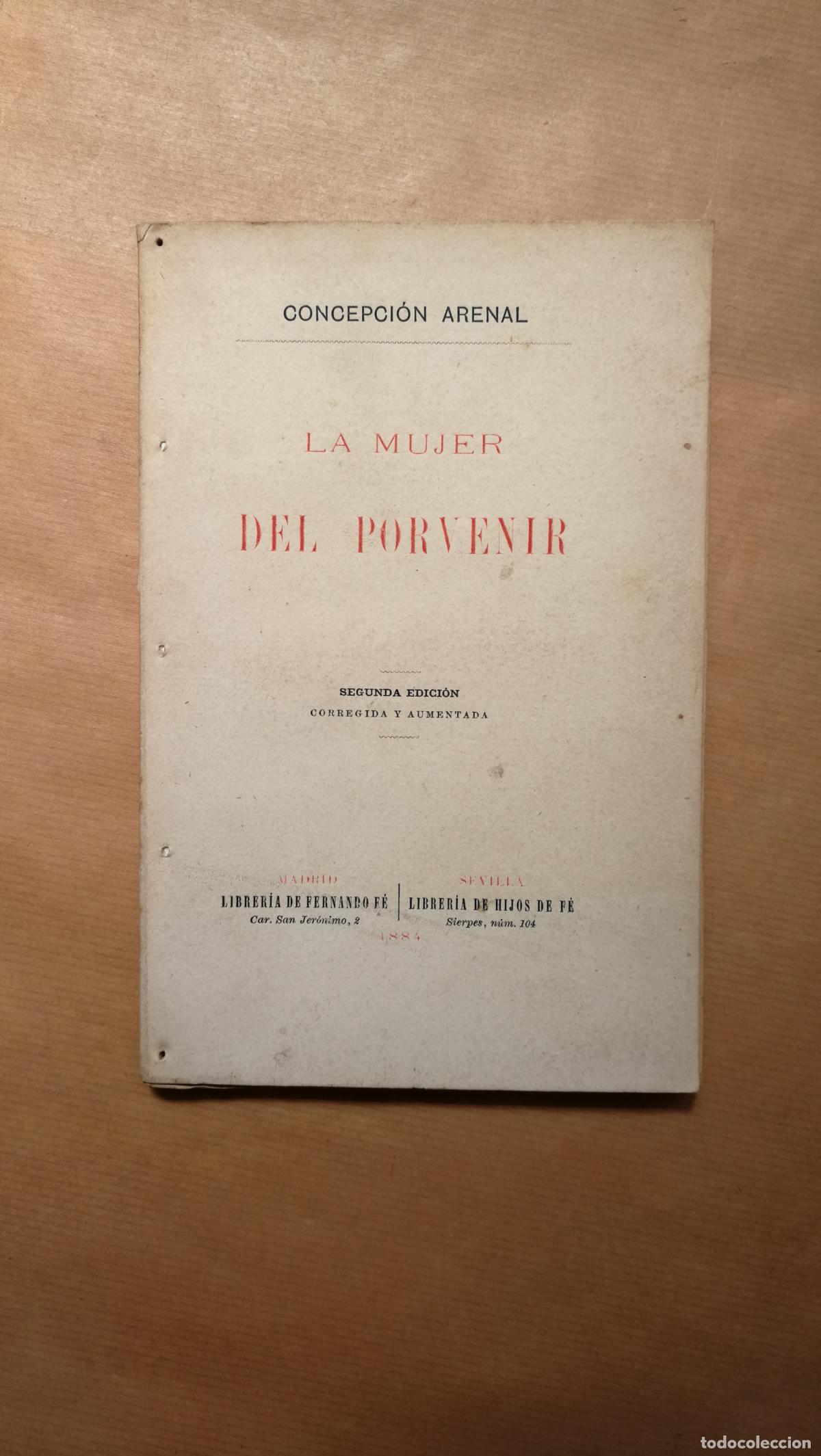 Libros: LA MUJER DEL PORVENIR. - &rdquo;ARENAL, Concepci&oacute;n.&rdquo;