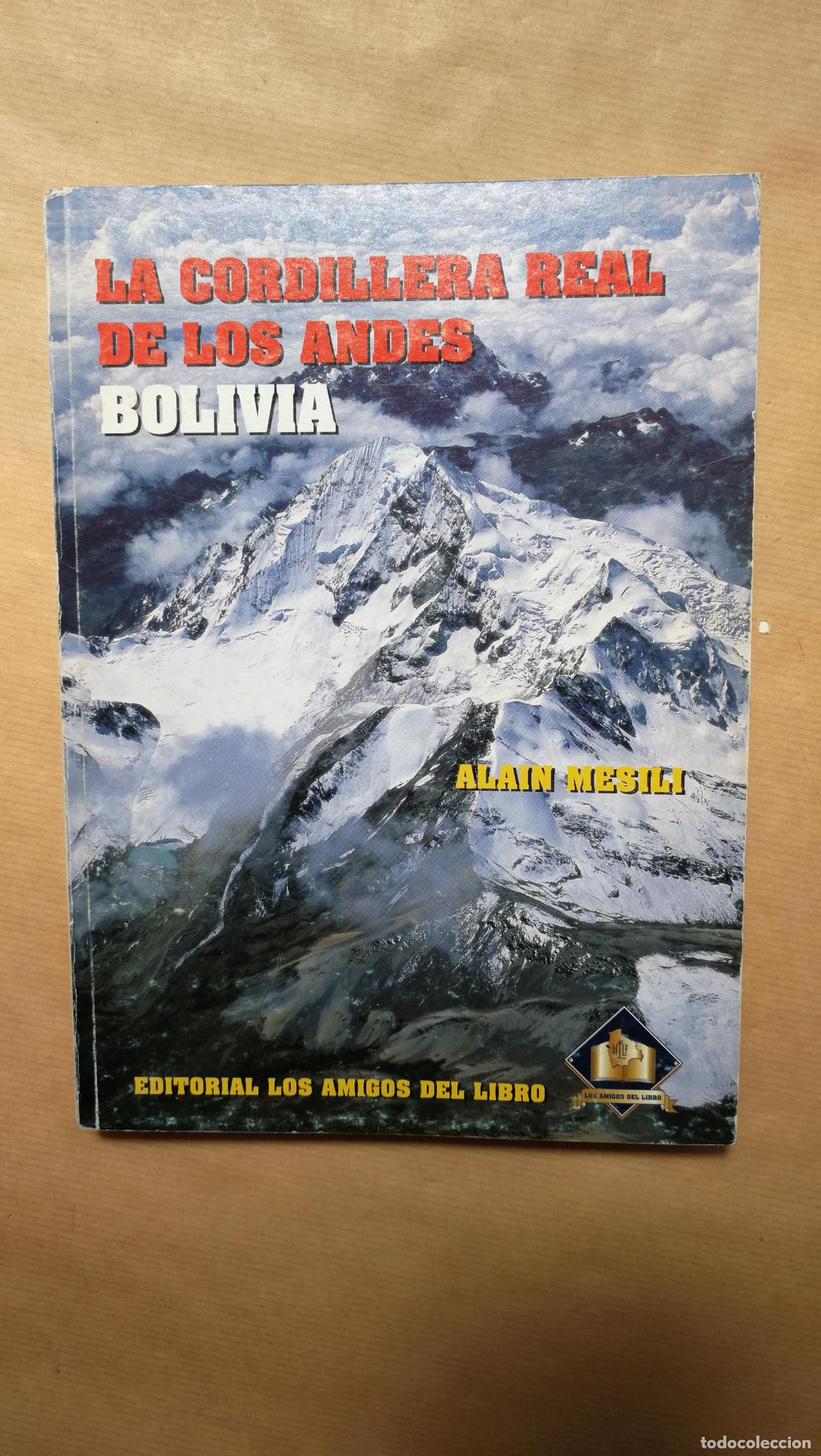 Libros: La Cordillera Real De Los Andes Bolivia - &rdquo;Mesili, Alain&rdquo;