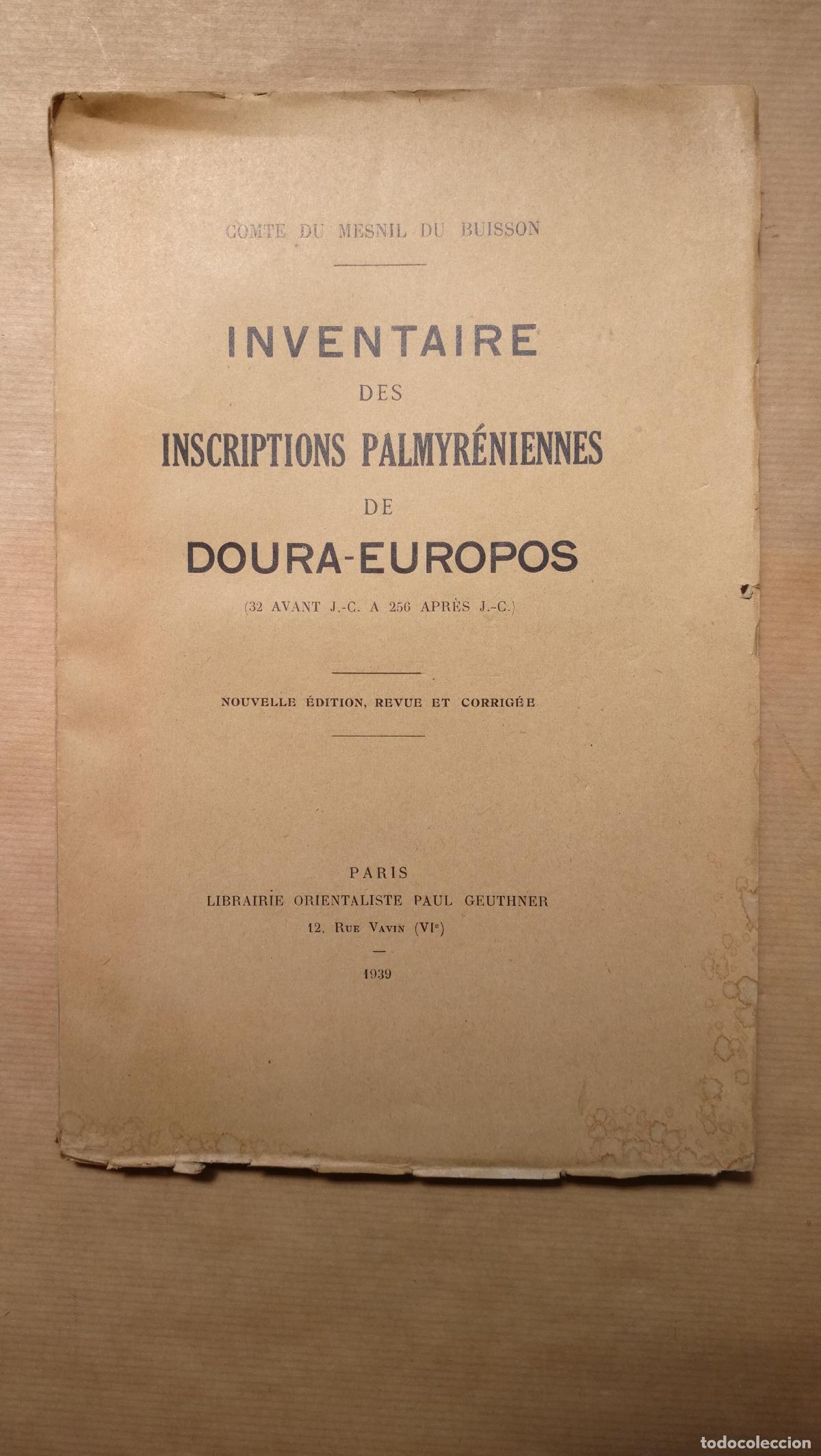 Libros: Inventaire des inscriptions palmyr&eacute;niennes de Doura - Europos - Comte du Mesnil du Buisson