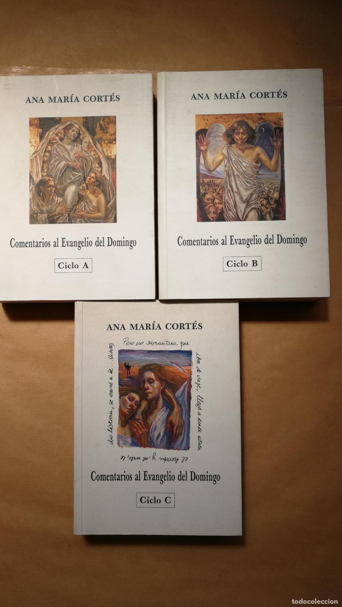 Libros: &rdquo;COMENTARIOS AL EVANGELIO DEL DOMINGO. CICLOS A, B Y C. 3 Tomos.&rdquo; - Ana Mar&iacute;a Cort&eacute;s