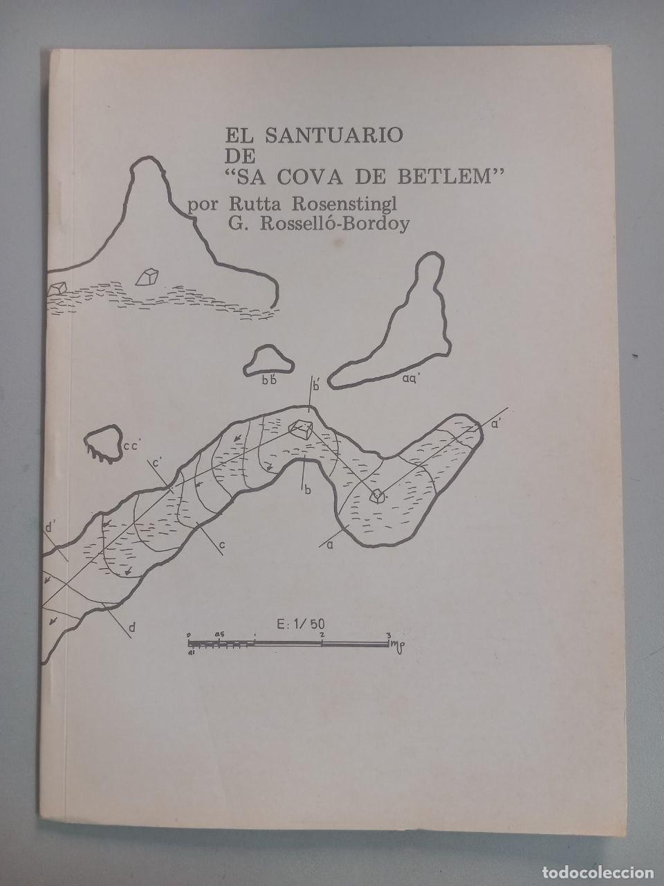 Libros: El Santuario de &rdquo;Sa Cova de Betlem&rdquo; . - ROSENSTINGL, Rutta; ROSSELL&Oacute;-BORDOY, G.: