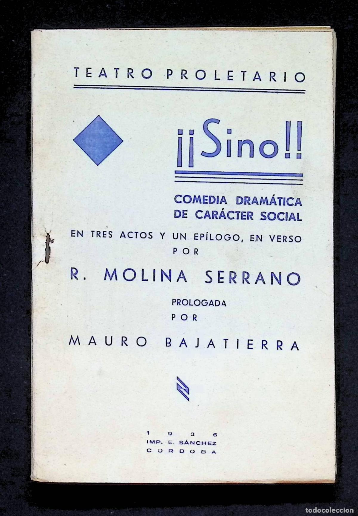 Libros: &iexcl;&iexcl;SINO!! - MOLINA, Rafael. Imp. S&aacute;nchez. C&oacute;rdoba, 1936.
