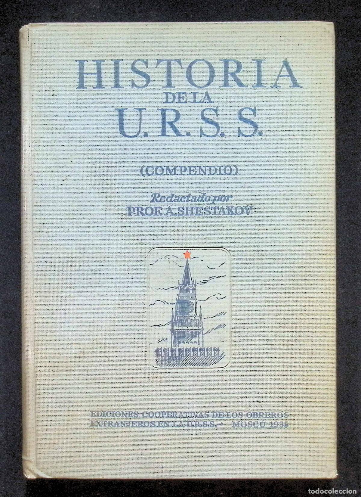 Libros: HISTORIA DE LA U.R.S.S. (Compendio.) - SHESTAKOV, A.