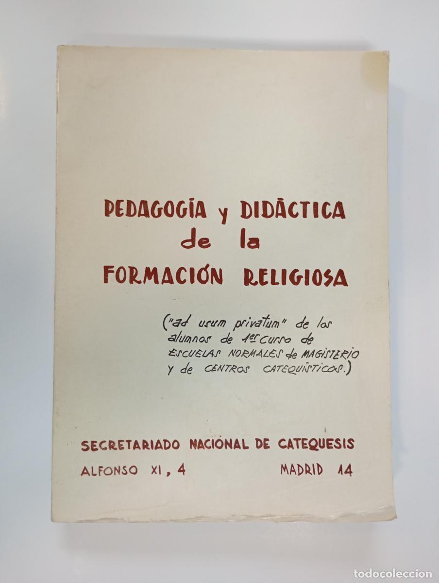 Livros em segunda m&atilde;o: Pedagog&iacute;a y did&aacute;ctica de la formaci&oacute;n religiosa. Secretariado Nacional de Catequesis. - VV.AA. TDK